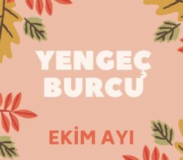 Yengeç Burcu Ekim Ayı Yorumları 2022