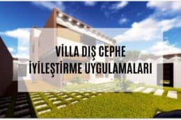Villanızın Dış Görünüşünü Nasıl İyileştirebilirsiniz?